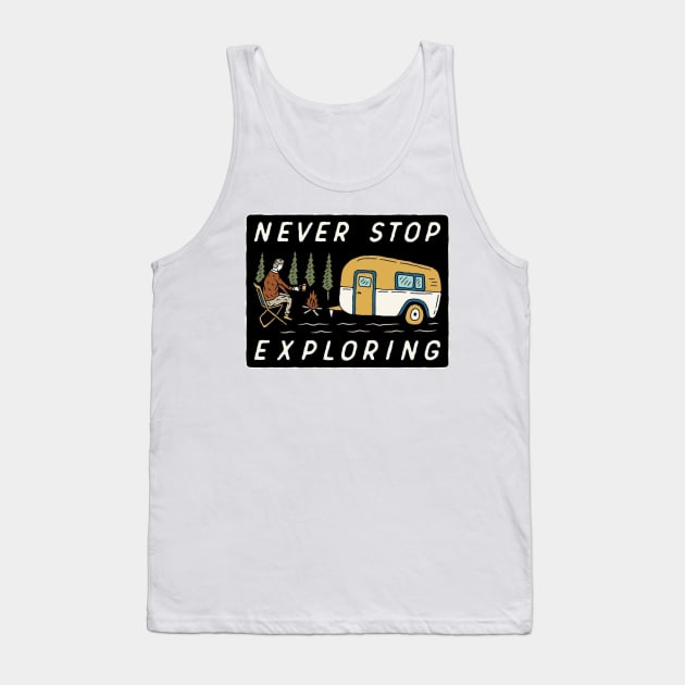 Never Stop Exploring Tank Top by LogoBunch